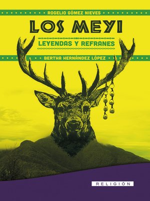 cover image of Los Meyi. Leyendas y Refranes